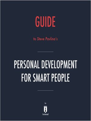 cover image of Guide to Steve Pavlina's Personal Development for Smart People by Instaread